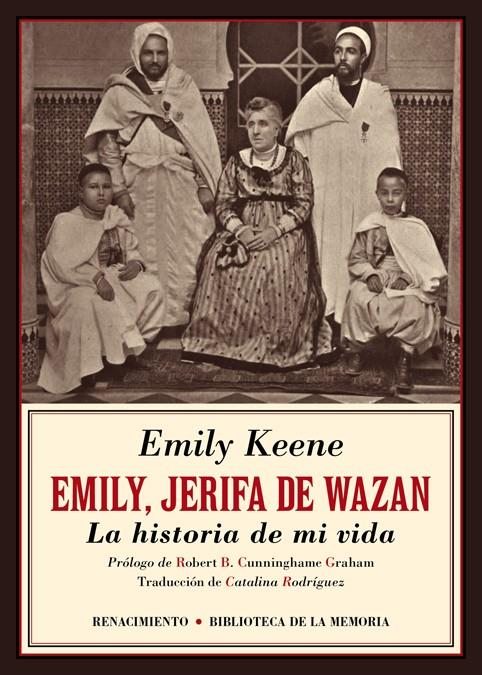 EMILY, JERIFA DE WAZAN. LA HISTORIA DE MI VIDA | 9788417550295 | KEENE, EMILY