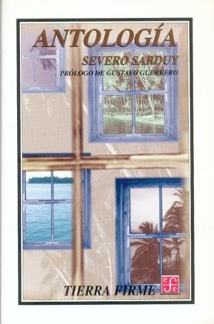 ANTOLOGÍA | 9789681659523 | SARDUY, SEVERO