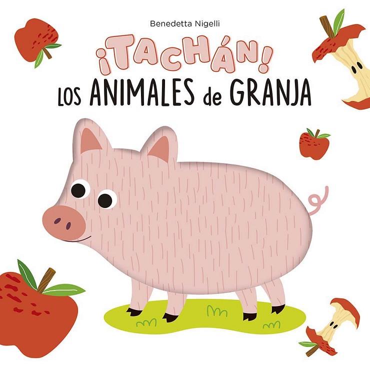 TACHÁN! LOS ANIMALES DE GRANJA | 9788491457404 | NIGELLI, BENEDETTA