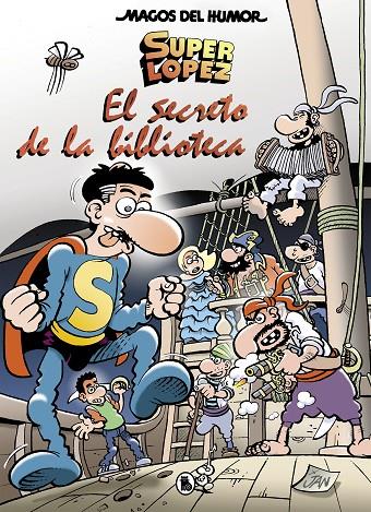 MAGOS DEL HUMOR 200 : EL SECRETO DE LA BIBLIOTECA | 9788402422606 | JAN