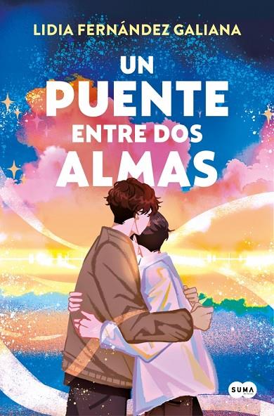 PUENTE ENTRE DOS ALMAS, UN | 9788491299899 | FERNÁNDEZ GALIANA, LIDIA