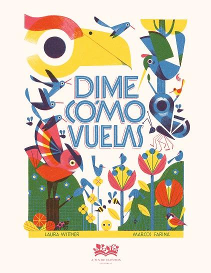 DIME CÓMO VUELAS | 9788419684714 | FARINA, MARCOS / WITTNER, LAURA