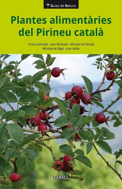 PLANTES ALIMENTÀRIES DEL PIRINEU CATALÀ | 9788417116675 | GARNATJE, TERESA / MUNTANÉ, JOAN / PARADA, MONTSERRAT