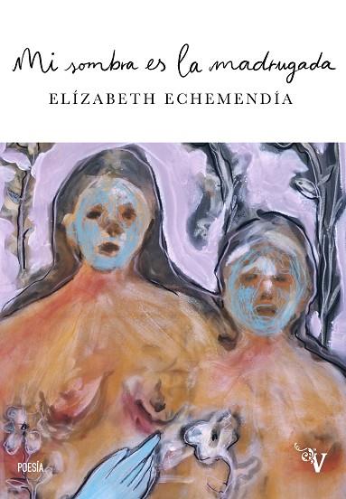 MI SOMBRA ES LA MADRUGADA | 9788418694356 | ECHEMENDIA, ELIZABETH