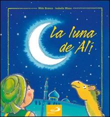 LUNA DE ALI, LA | 9788428529556 | BRANCA-MISSO, I.