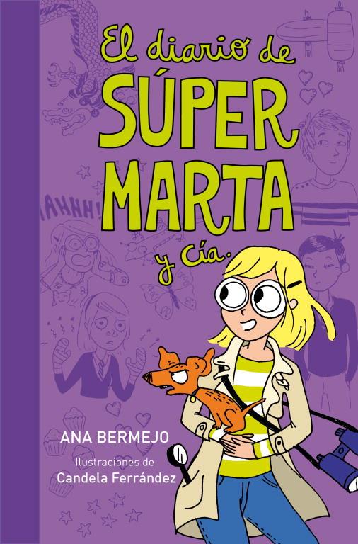 DIARIO DE SÚPER MARTA, EL | 9788484419365 | BERMEJO BAQUERO, ANA / FERRÁNDEZ, CANDELA