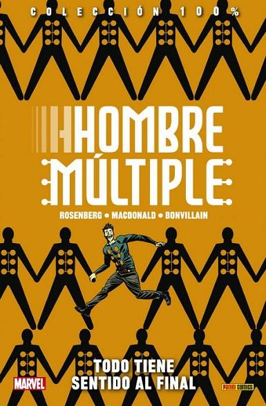 100% MARVEL. HOMBRE MÚLTIPLE : TODO TIENE SENTIDO AL FINAL | 9788491678229 | MACDONALD, ANDY / ROSENBERG, MATTHEW
