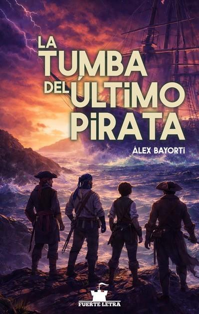 TUMBA DEL ULTIMO PIRATA, LA | 9788412923131 | BAYORTI, ÁLEX