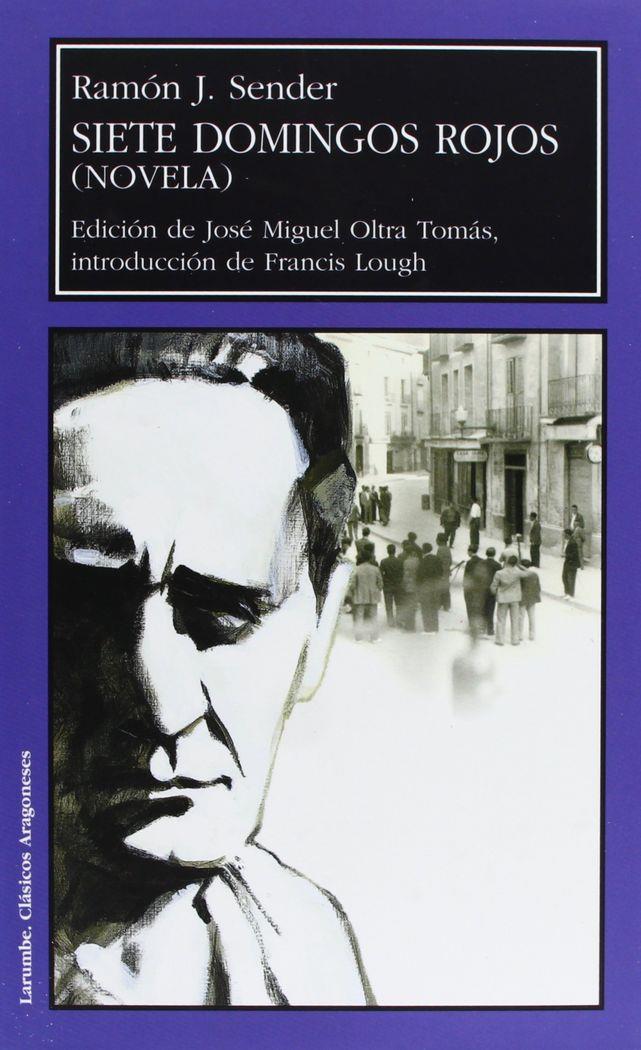 SIETE DOMINGOS ROJOS | 9788481271300 | SENDER, RAMÓN J.