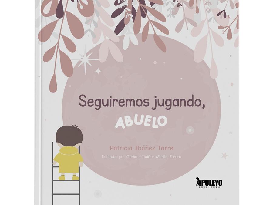 SEGUIMOS JUGANDO, ABUELO | 9788410605145 | IBAÑEZ TORRE, PATRICIA