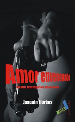 AMOR ENVENENADO | 9788415019060 | BELTRÁN DE HEREDIA, JOAQUÍN LLORÉNS