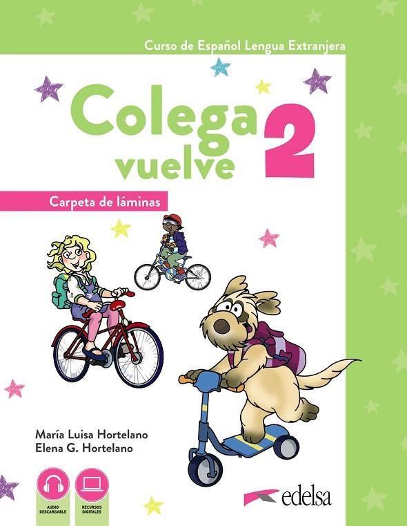COLEGA VUELVE 2 (A1.2). CARPETA DE LÁMINAS | 9788490817872 | DEPARTAMENTO EDICIÓN EDELSA