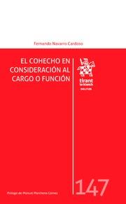 COHECHO EN CONSIDERACIÓN AL CARGO O FUNCIÓN, EL | 9788491908999 | NAVARRO CARDOSO, FERNANDO