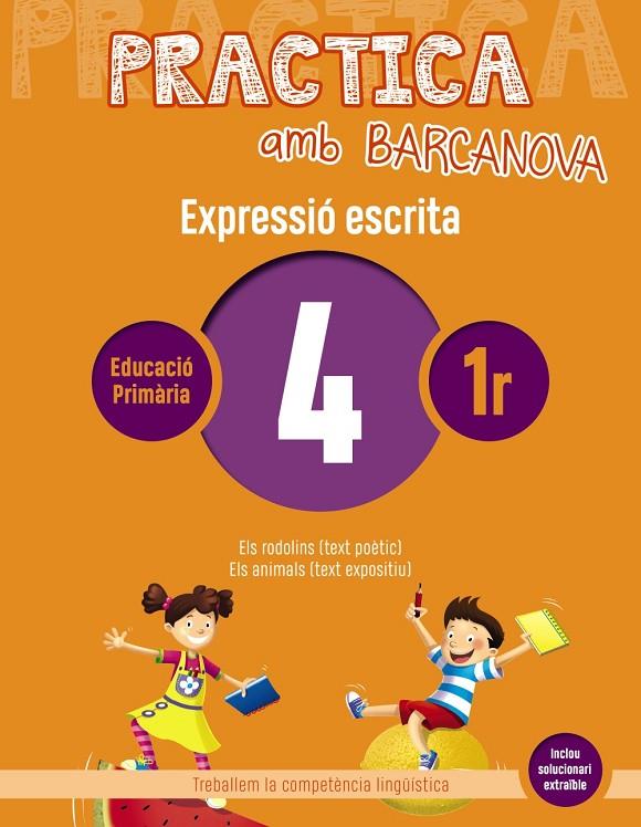 PRACTICA AMB BARCANOVA. EXPRESSIÓ ESCRITA 04 | 9788448948238 | CAMPS, MONTSERRAT/ALMAGRO, MARIBEL/GONZÁLEZ, ESTER/PASCUAL, CARME