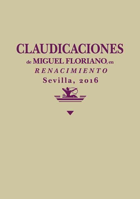 CLAUDICACIONES | 9788416685592 | FLORIANO, MIGUEL