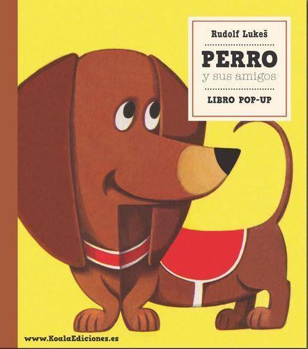 PERRO Y SUS AMIGOS | 9788494522734 | LUKES, RUDOLF