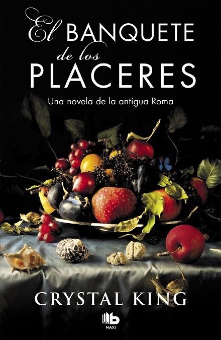 BANQUETE DE LOS PLACERES, EL | 9788490708040 | KING, CRYSTAL