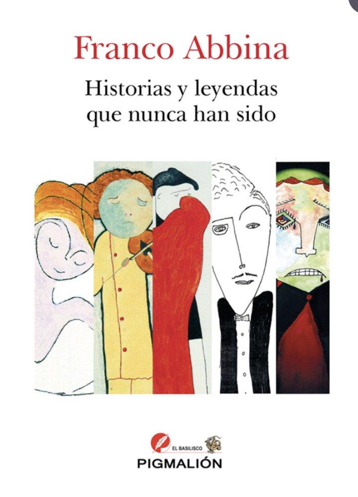 HISTORIAS Y LEYENDAS QUE NUNCA HAN SIDO | 9788410389854 | ABBINA, FRANCO