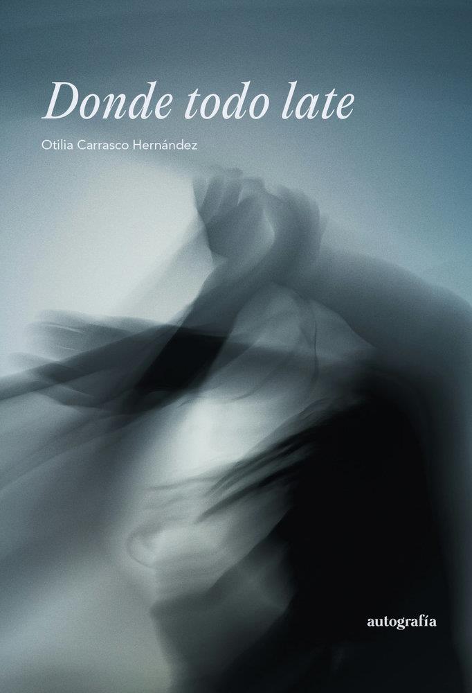 DONDE TODO LATE | 9791387997892 | CARRASCO HERNÁNDEZ, OTILIA