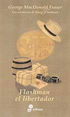 FLASHMAN EL LIBERTADOR | 9788435035149 | MACDONALD FRASER, GEORGE