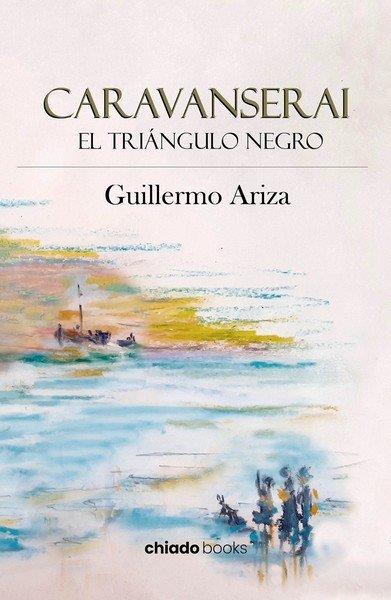 CARAVANSERAI : EL TRIANGULO NEGRO | 9789893792865 | ARIZA, GUILLERMO