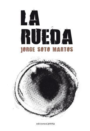 RUEDA, LA | 9788415021810 | SOTO, JORGE