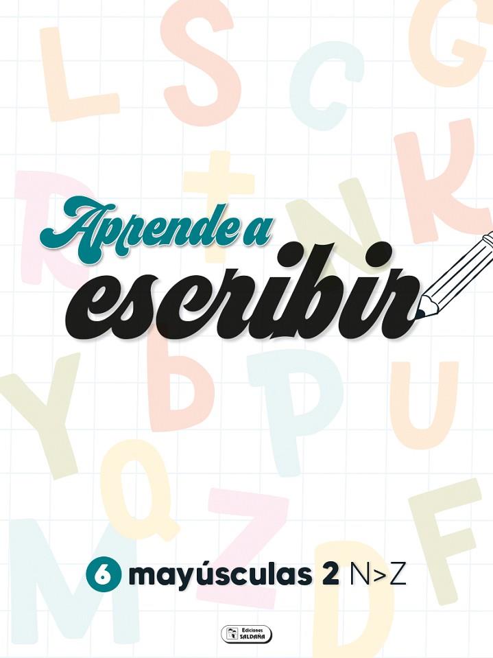 MAYUSCULAS 2 : APRENDE A ESCRIBIR | 9788411512190