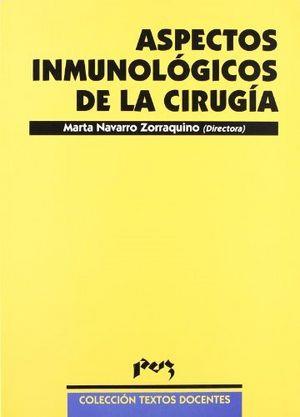 ASPECTOS INMUNOLÓGICOS DE LA CIRUGÍA | 9788477334767 | NAVARRO ZORRAQUINO, MARTA