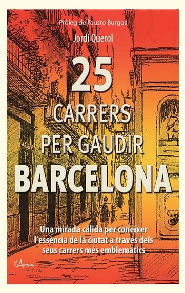25 CARRERS PER GAUDIR BARCELONA | 9788494113130 | QUEROL, JORDI