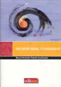 EXCLUSIÓN SOCIAL Y DESIGUALDAD | 9788483717752 | HERNÁNDEZ PEDREÑO, MANUEL