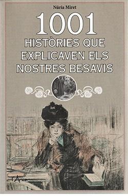 1001 HISTORIES QUE EXPLICAVEN ELS NOSTRES BESAVIS | 9788412154559 | MIRET, NÚRIA