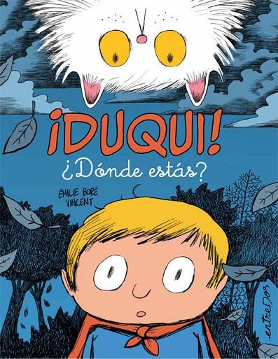 DUQUI! ¿DONDE ESTAS? | 9788418900921 | BORÉ, ÉMILIE