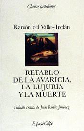RETABLO DE LA AVARICIA, LA LUJURIA Y LA MUERTE | 9788423938773 | VALLE-INCLÁN, RAMÓN DEL