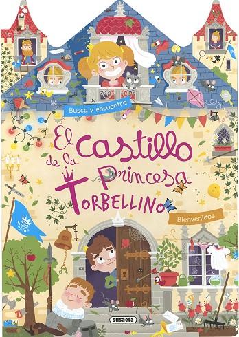 CASTILLO DE LA PRINCESA TORBELLINO, EL | 9788467768428 | EDICIONES, SUSAETA