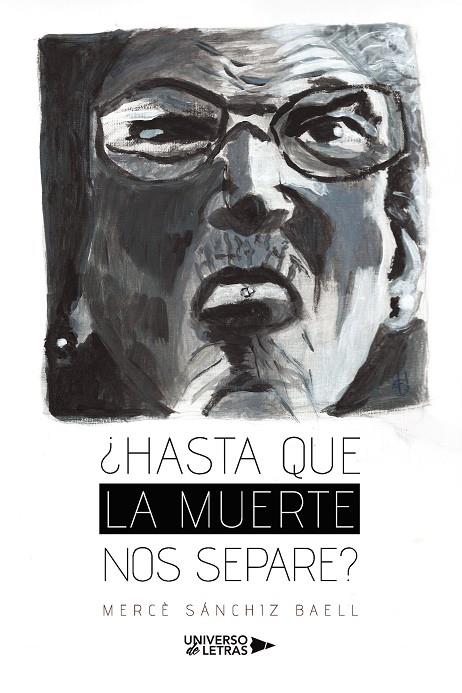 HASTA QUE LA MUERTE NOS SEPARE? | 9788419138682 | SÁNCHIZ BAELL, MERCÈ