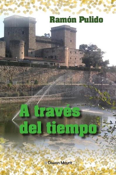 A TRAVES DEL TIEMPO | 9788418922572 | PULIDO, RAMON