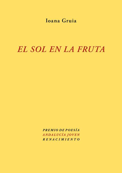 SOL EN LA FRUTA, EL | 9788484726630 | GRUIA, IOANA