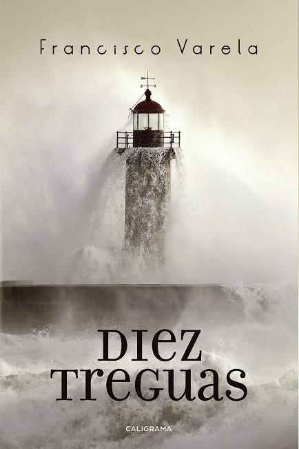DIEZ TREGUAS | 9788417321147 | VARELA, FRANCISCO