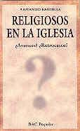 RELIGIOSOS EN LA IGLESIA: ¿AVANCES? ¿RETROCESOS? | 9788479142094 | BANDERA, ARMANDO