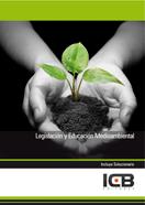 LEGISLACIÓN Y EDUCACIÓN MEDIOAMBIENTAL | 9788492980475 | VARIOS AUTORES
