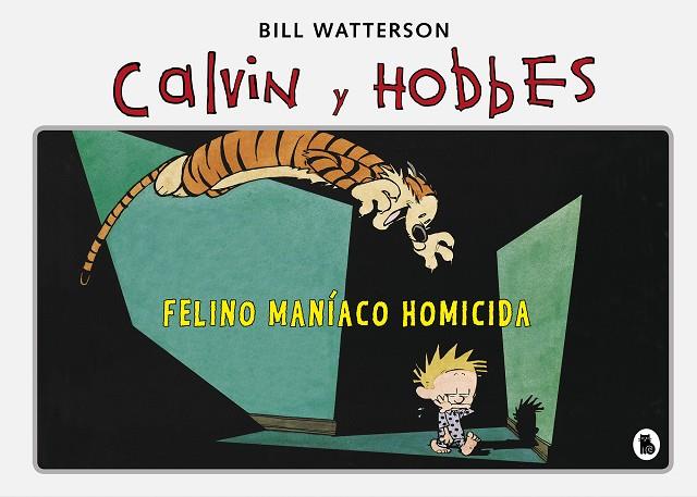 SUPER CALVIN Y HOBBES 03. FELINO MANIACO HOMICIDA | 9788402422347 | WATTERSON, BILL
