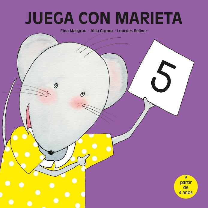 JUEGA CON MARIETA 5 (A PARTIR DE 4 AÑOS) | 9788481317466 | MASGRAU PLANA, FINA / GÓMEZ ALBA, JÚLIA