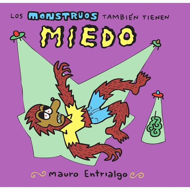 MONSTRUOS TAMBIEN TIENEN MIEDO, LOS | 9788419790804 | ENTRIALGO, MAURO