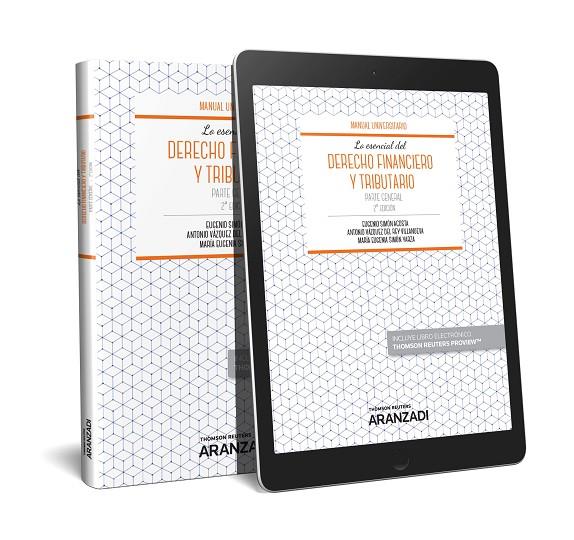 LO ESENCIAL DEL DERECHO FINANCIERO Y TRIBUTARIO. PARTE GENERAL (PAPEL + E-BOOK) | 9788491973348 | SIMÓN ACOSTA, EUGENIO / SIMÓN YARZA, MARÍA EUGENIA / VÁZQUEZ DEL REY VILLANUEVA, ANTONIO