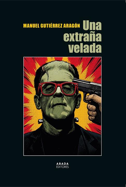 EXTRAÑA VELADA, UNA | 9791387521509 | GUTIÉRREZ ARAGÓN, MANUEL