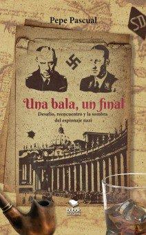 BALA UN FINAL, UNA | 9788468547770 | PASCUAL TABERNER, PEPE