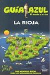 RIOJA, LA : GUÍA AZUL [2010] | 9788480237246 | GUIA AZUL