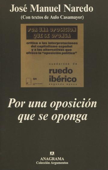 POR UNA OPOSICIÓN QUE SE OPONGA | 9788433961563 | NAREDO, JOSÉ MANUEL