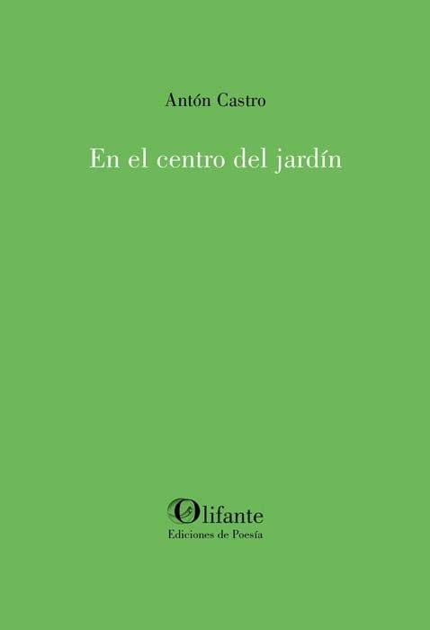 EN EL CENTRO DEL JARDÍN | 9788412866155 | CASTRO, ANTON
