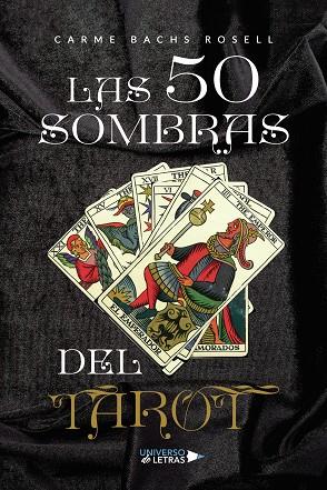 50 SOMBRAS DEL TAROT, LAS | 9788418674136 | BACHS ROSELL, CARME